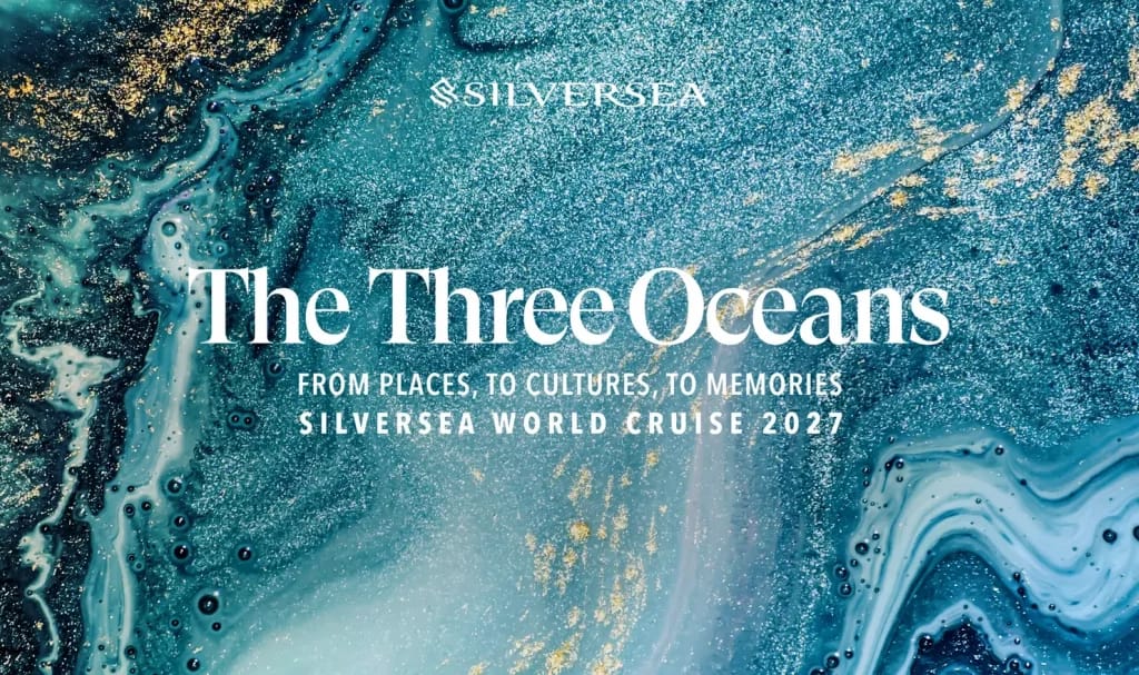 Silversea: The Three Oceans