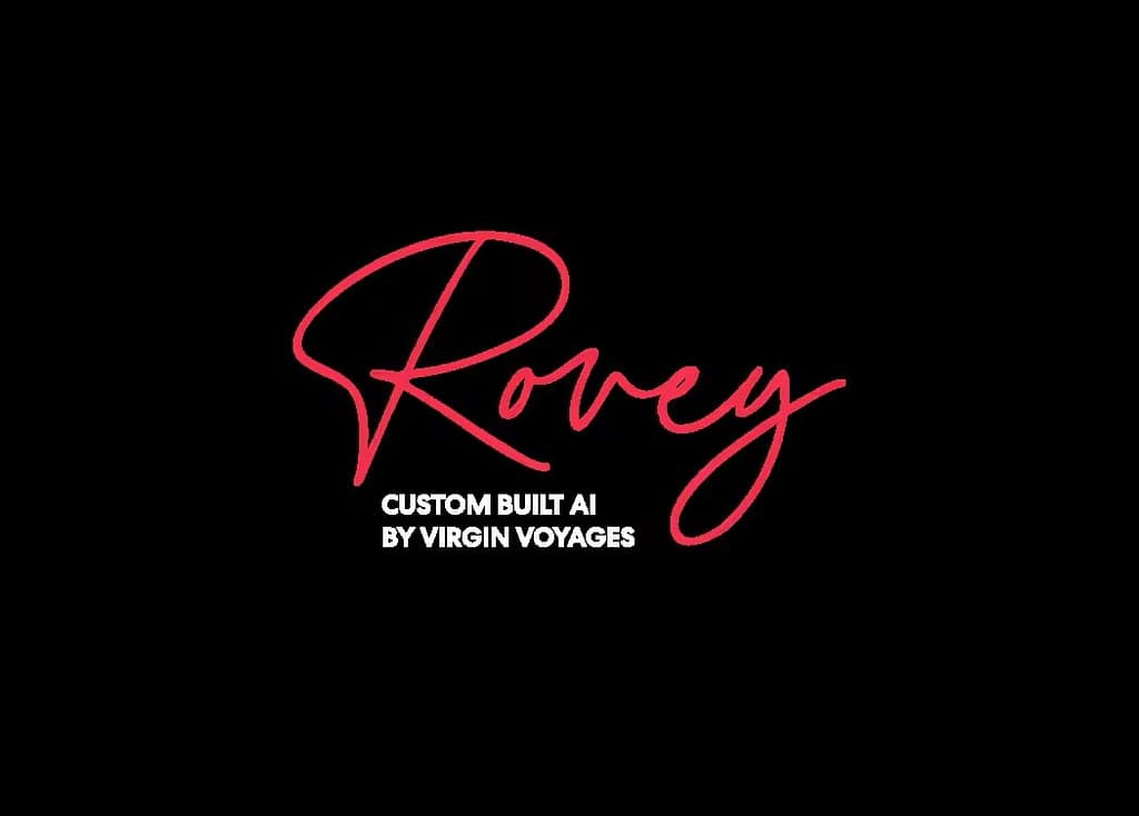 Virgin Voyages' introduces Rovey, the brand's first AI Crew assistant and AI-powered travel assistant